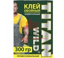 Клей обойный универсальный 300 С/И (300гр), Titan Wild